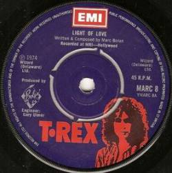 T. Rex : Light of Love (7')